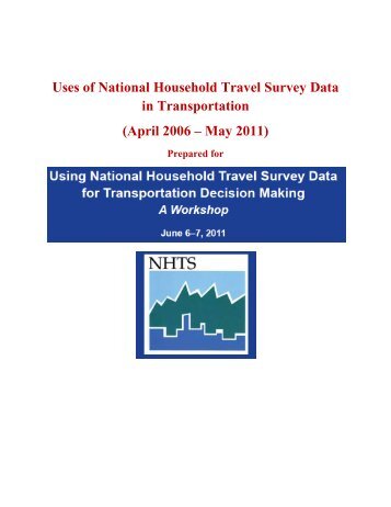 Uses of National Household Travel Survey Data in - NHTS Home ...