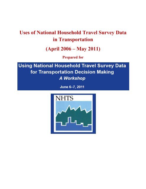 Uses of National Household Travel Survey Data in - NHTS Home