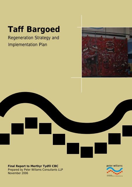 Taff Bargoed Regeneration Strategy Action Plan - Merthyr Tydfil ...