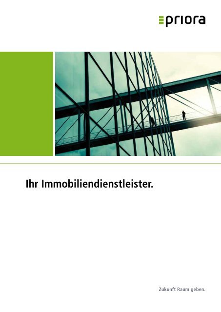 Ihr Immobiliendienstleister. - Priora Gruppe