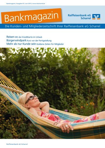 Ausgabe 03/Juni 2013 - Raiffeisenbank eG Scharrel