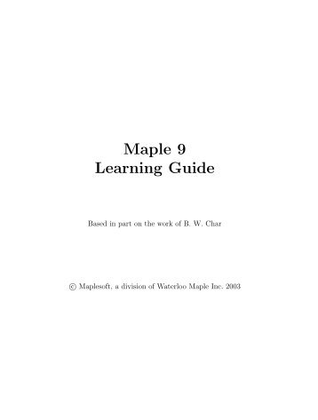Maple 9 Learning Guide - Maplesoft