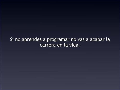 Â¡Yo no soy informÃ¡tico, soy ingeniero!