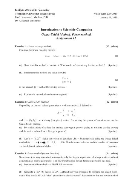 Introduction to Scientific Computing Gauss-Seidel Method. Power ...