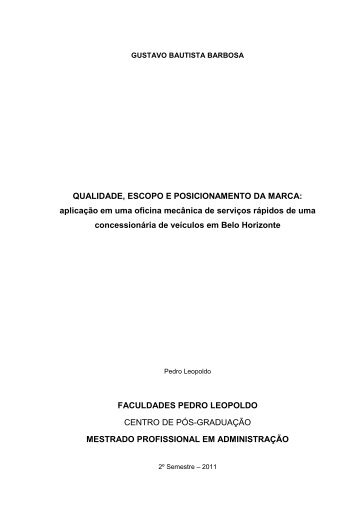 QUALIDADE, ESCOPO E POSICIONAMENTO DA MARCA ...