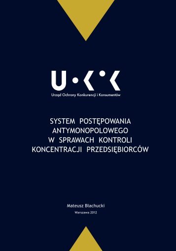 system postÄpowania antymonopolowego w sprawach kontroli ...