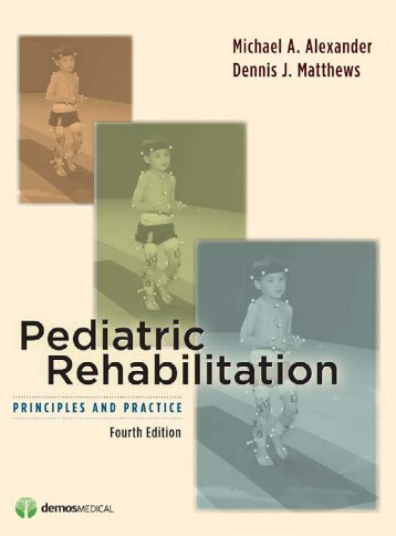 Pediatric Rehabilitation Principles and Practice 4ed Michael A ...