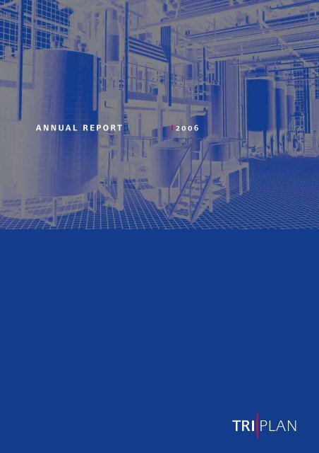 ANNUAL REPORT 2006 - Triplan AG