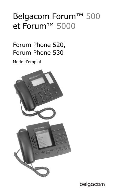 Forum Phone 520, Forum Phone 530 - Belgacom