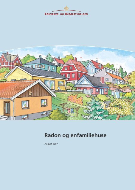 Pjece om radon og enfamiliehuse - Erhvervsstyrelsen