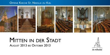Mitten in der Stadt - 3/2013 - Offene Kirche Sankt Nikolai zu Kiel