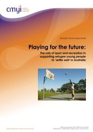 Playing for the future: - Centre for Multicultural Youth