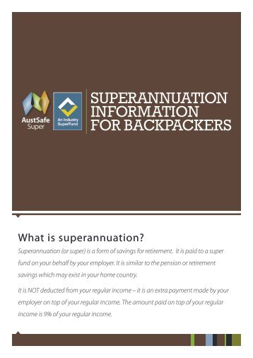 SUPERANNUATION INFORMATION FOR ... - AustSafe Super