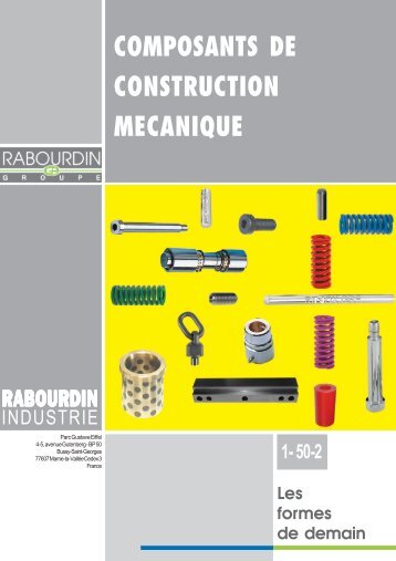composants de construction mecanique - Rabourdin Industrie