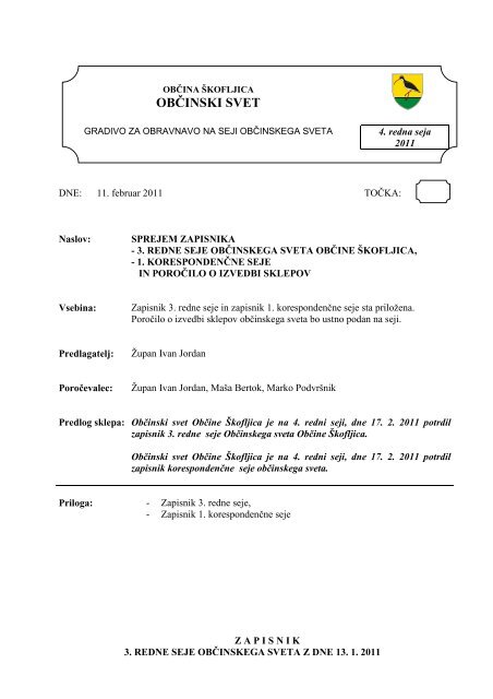 Sprejem zapisnika 3. redne seje občinskega sveta ... - Občina Škofljica