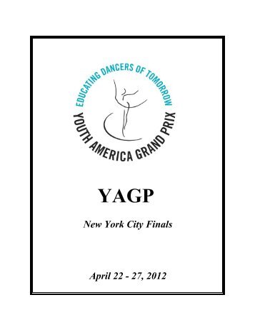 New York City Finals April 22 - 27, 2012 - Youth America Grand Prix