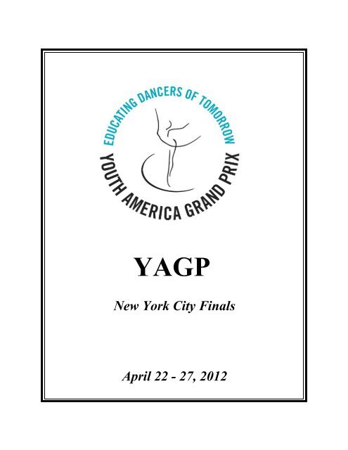 New York City Finals April 22 - 27, 2012 - Youth America Grand Prix