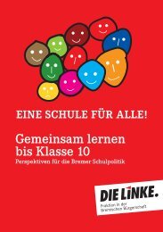 Gemeinsam lernen bis Klasse 10 - Fraktion DIE LINKE in Bremen
