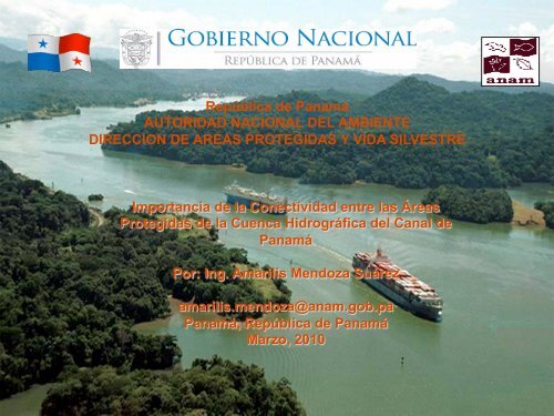 La importancia de la Cuenca Hidrográfica del Canal de Panamá, no ...