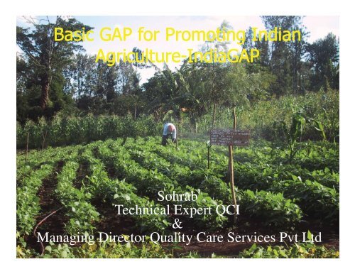 Basic GAP for Promoting Indian Agriculture Agriculture IndiaGAP