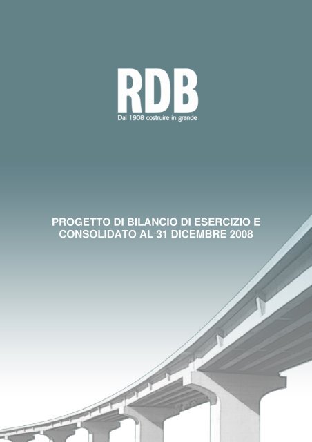 progetto di bilancio di esercizio e consolidato al 31 dicembre ... - Rdb