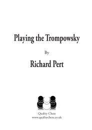 Playing the Trompowsky Richard Pert - Quality Chess