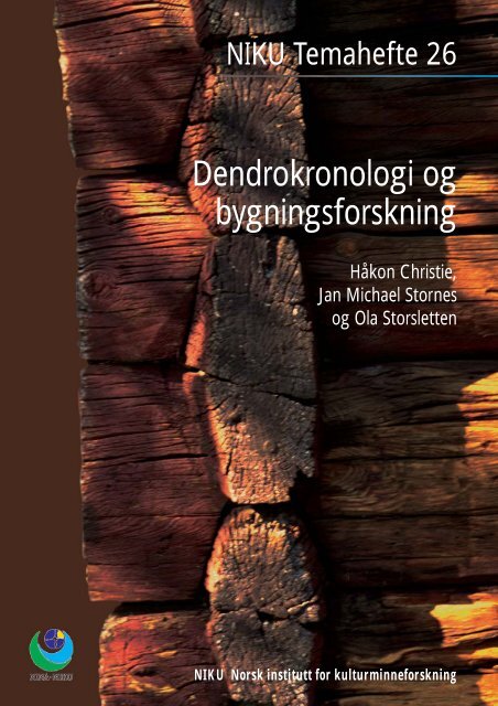 Dendrokronologi og bygningsforskning - NIKU