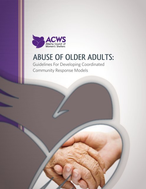 Abuse Of Older Adults: - Alberta Council of Women's Shelters