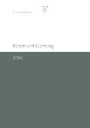 Bericht und Rechnung 2006 [PDF, 1016 KB] - Gemeinde Walchwil