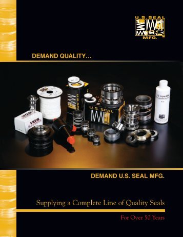 Supplying a Complete Line of Quality Seals - U.S. Seal Mfg.
