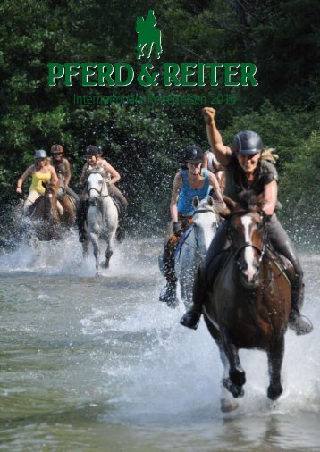 Internationale Reiterreisen 2013 - Pferd & Reiter