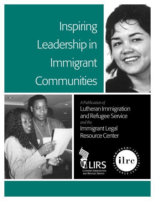 Inspiring Leadership in Immigrant Communities - ILRC