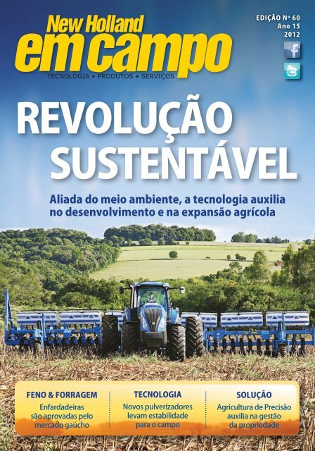 Aliada do meio ambiente, a tecnologia auxilia no ... - New Holland