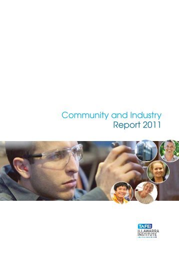 Community and Industry Report 2011 - TAFE Illawarra - TAFE NSW