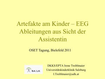 Artefakte bei Kinder â€“ EEG Ableitungen aus Sicht ... - OSET Congress