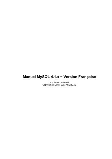 Manuel MySQL 4.1.x - Version FranÃ§aise