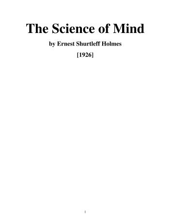 THE SCIENCE OF MIND by Ernest Shurtleff Holmes