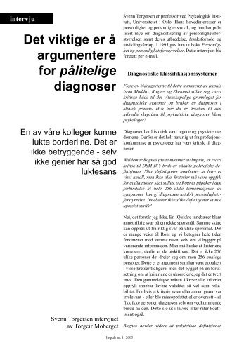 Det viktige er å argumentere for pålitelige diagnoser