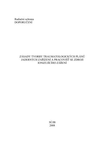 ZÃ¡sady tvorby traumatologickÃ½ch plÃ¡nÅ¯ jadernÃ½ch zaÅÃ­zenÃ­ a ... - SÃJB