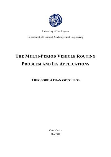 The Multy - Period Vehicle Routing Problem and ITS Applications