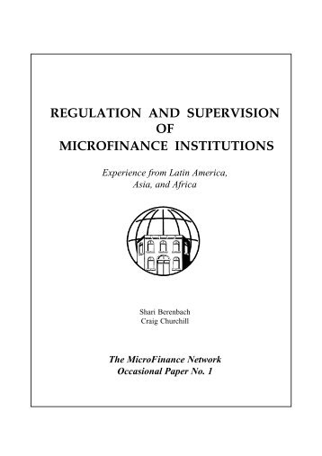 regulation and supervision of microfinance institutions - Center for ...