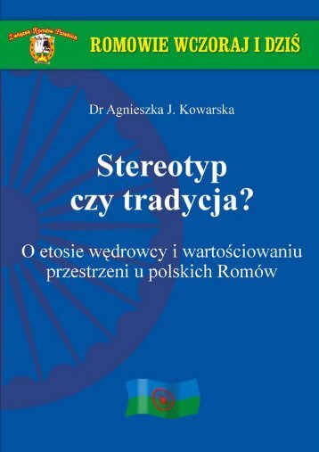 Stereotyp czy tradycja - ZwiÄzek RomÃ³w Polskich w Szczecinku