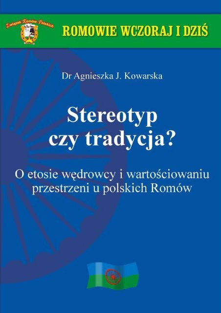 Stereotyp czy tradycja - ZwiÄzek RomÃ³w Polskich w Szczecinku