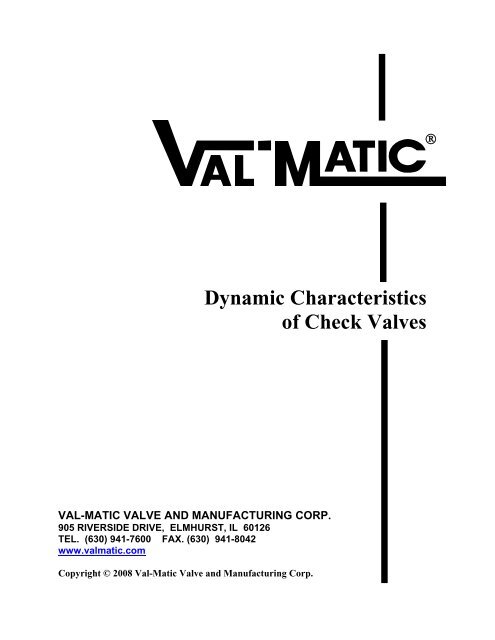 Dynamic Characteristics of Check Valves - Val-Matic Valve and ...