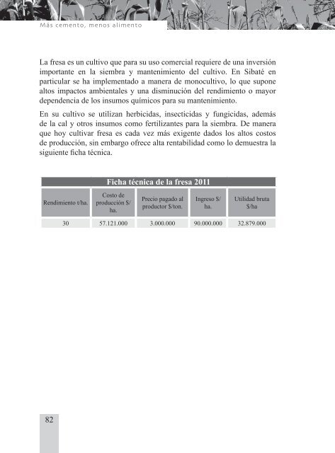 Mas cemento, Menos alimento. Informe digital