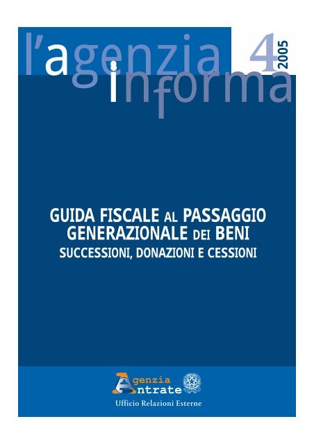 guida fiscale al passaggio generazionale dei beni - Notaio ...