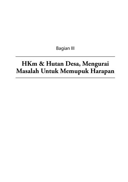 Membangun Kemitraan, Mengembangkan Kehutanan Masyarakat ...