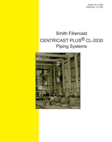 Smith Fibercast CENTRICAST PLUS®CL-2030 Piping Systems