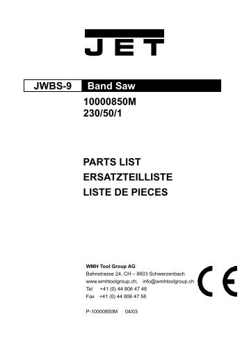 JWBS-9 Band Saw 10000850M 230/50/1 PARTS LIST ...