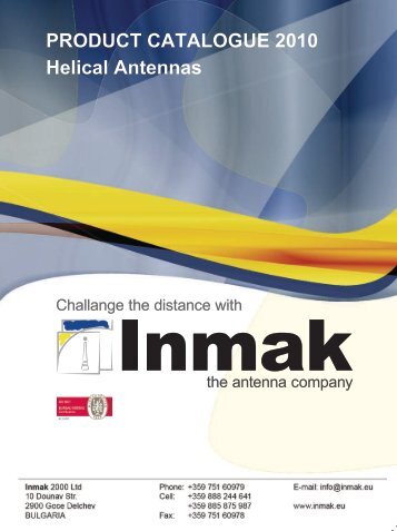 PRODUCT CATALOGUE 2010 Helical Antennas - Inmak